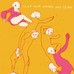 Buy Clap Your Hands Say Yeah (Australian Edition) CD1