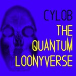 Buy The Quantum Loonyverse