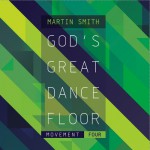 Buy God's Great Dance Floor: Movement Four