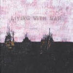 Buy Living With War (In The Beginning)