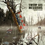 Buy Swamp Gas Messiahs