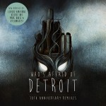 Buy Who's Afraid Of Detroit? (10Th Anniversary Remixes) (EP)