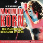 Buy Maximum Korn (The Unauthorised Biography Of Korn) (Bootleg)