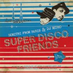 Buy Super Disco Friends (feat. Dj Muro) CD1