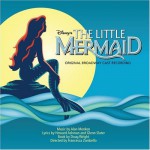 Buy The Little Mermaid (Original Broadway Cast Recording)