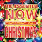 Buy The Essential Now That's What I Call Christmas