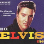 Buy The Real... Elvis - The Ultimate Elvis Presley Collection CD1