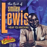 Buy The Best Of Smiley Lewis: I Hear You Knocking