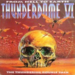 Buy Thunderdome VI - From Hell To Earth CD2