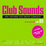 Buy Club Sounds The Ultimate Club Dance Collection Vol. 89 CD1