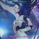 Buy Do Androids Dream ? (Remastered)