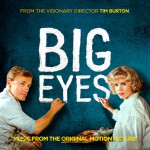 Buy Big Eyes: Music From The Original Motion Picture