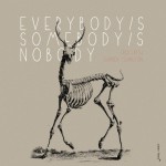 Buy Everybody's Somebody's Nobody (With Darren Johnston)