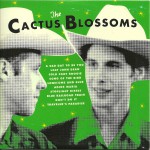 Buy The Cactus Blossoms
