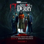Buy IT: Welcome To Derry Vol. 2 (Soundtrack From The Hbo® Original Series)