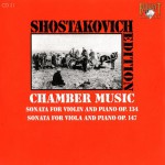 Buy Shostakovich Edition: Chamber Music (Sonata for violon and piano Op.134, Sonata for viola and piano Op.147)