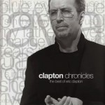 Buy Clapton Chronicles - The Best Of Eric Clapton CD1