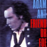 Buy Friend Or Foe (Remastered 1990)
