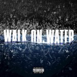 Buy Walk On Water (CDS)