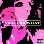 Buy Nice For What (CDS)