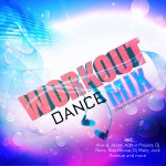 Buy Workout Dance Mix (The Best Workout Music)