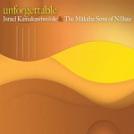 Buy Unforgettable (With The Makaha Sons Of Ni'ihau)