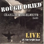 Buy Rough Dried - Live At The Triple Door