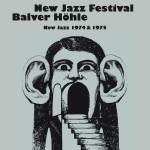 Buy New Jazz Festival Balver Höhle (New Jazz 1974 & 1975) CD4