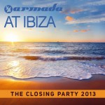 Buy Armada At Ibiza - The Closing Party 2013