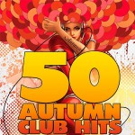 Buy 50 Autumn Club Hits