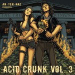 Buy An-Ten-Nae Presents - Acid Crunk Vol. 3