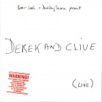 Buy Derek And Clive (Live) (Vinyl)