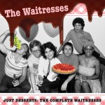 Buy Just Desserts: The Complete Waitresses CD1