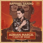 Buy 7 Days Of Weak (Presented By Raphael Saadiq)