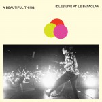 Buy A Beautiful Thing: Idles Live At Le Bataclan CD1