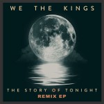 Buy The Story Of Tonight (EP) (Remixes)
