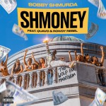 Buy Shmoney (Feat. Quavo & Rowdy Rebel) (CDS)