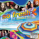 Buy So Fresh: The Hits Of Summer 2012 & The Best Of 2011 CD1