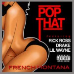 Buy Pop That (Feat. Rick Ross, Drake & Lil Wayne) (CDS)