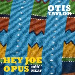 Buy Hey Joe Opus Red Meat