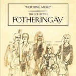 Buy Nothing More: The Collected Fotheringay CD2