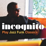 Buy Incognito Play Jazz Funk Classics (EP)