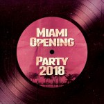 Buy Miami Opening Party 2018