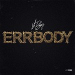 Buy Errbody (CDS)