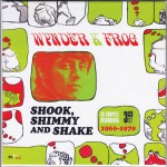 Buy Shook, Shimmy And Shake: The Complete Recordings 1966-1970 CD1