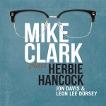 Buy Mike Clark Plays Herbie Hancock