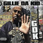 Buy Gillie Da Kid - The Best Of GDK Mixtapes
