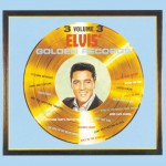 Buy Elvis' Golden Records,Vol.3 (Remastered 2015)
