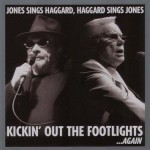 Buy Kickin' Out The Footlights...Again