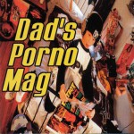 Buy Dad's Porno Mag